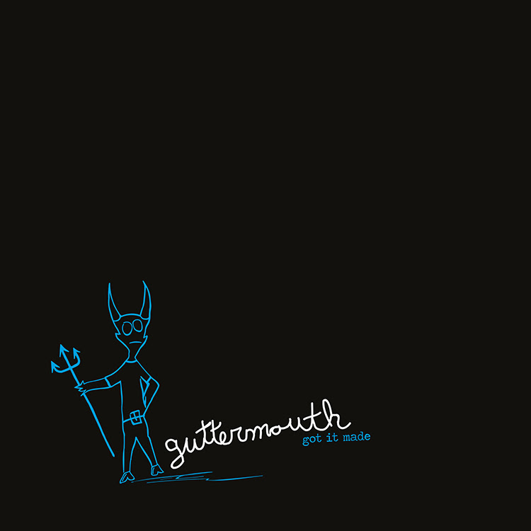 Guttermouth - Got It Made